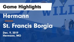 Hermann  vs St. Francis Borgia  Game Highlights - Dec. 9, 2019