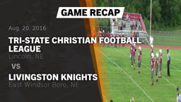Recap: Tri-State Christian Football League vs. Livingston Knights 2016