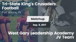 Matchup: Tri-State Christian vs. West Gary Leadership Academy JV Team 2017