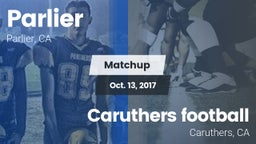 Matchup: Parlier  vs. Caruthers football  2017