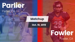 Matchup: Parlier  vs. Fowler  2019