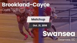 Matchup: Brookland-Cayce vs. Swansea  2016