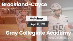 Matchup: Brookland-Cayce vs. Gray Collegiate Academy 2017