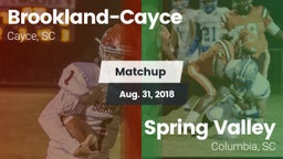 Matchup: Brookland-Cayce vs. Spring Valley  2018