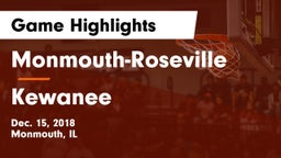 Monmouth-Roseville vs Kewanee  Game Highlights - Dec. 15, 2018