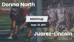 Matchup: Donna North High vs. Juarez-Lincoln  2017