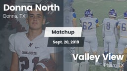 Matchup: Donna North High vs. Valley View  2019
