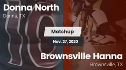 Matchup: Donna North High vs. Brownsville Hanna  2020