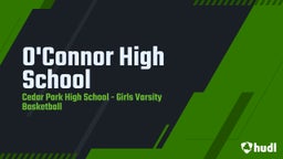 Cedar Park girls basketball highlights O'Connor High School