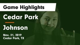 Cedar Park  vs Johnson  Game Highlights - Nov. 21, 2019