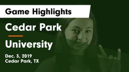 Cedar Park  vs University  Game Highlights - Dec. 3, 2019
