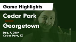 Cedar Park  vs Georgetown  Game Highlights - Dec. 7, 2019