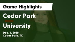 Cedar Park  vs University  Game Highlights - Dec. 1, 2020