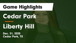 Cedar Park  vs Liberty Hill  Game Highlights - Dec. 31, 2020