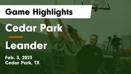 Cedar Park  vs Leander  Game Highlights - Feb. 3, 2023