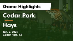 Cedar Park  vs Hays  Game Highlights - Jan. 2, 2024