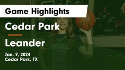 Cedar Park  vs Leander  Game Highlights - Jan. 9, 2024