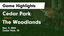 Cedar Park  vs The Woodlands  Game Highlights - Dec. 9, 2023