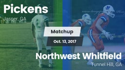 Matchup: Pickens  vs. Northwest Whitfield  2017