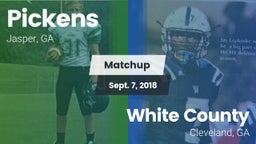 Matchup: Pickens  vs. White County  2018