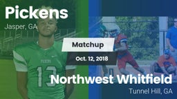 Matchup: Pickens  vs. Northwest Whitfield  2018