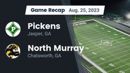Recap: Pickens  vs. North Murray  2023