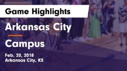 Arkansas City  vs Campus  Game Highlights - Feb. 20, 2018