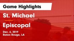 St. Michael  vs Episcopal  Game Highlights - Dec. 6, 2019