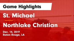 St. Michael  vs Northlake Christian  Game Highlights - Dec. 14, 2019