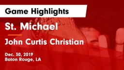 St. Michael  vs John Curtis Christian  Game Highlights - Dec. 30, 2019
