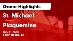 St. Michael  vs Plaquemine Game Highlights - Jan. 31, 2020