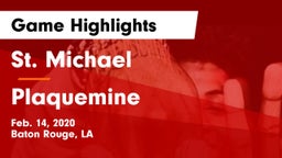 St. Michael  vs Plaquemine  Game Highlights - Feb. 14, 2020