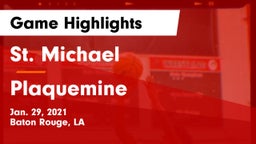 St. Michael  vs Plaquemine  Game Highlights - Jan. 29, 2021