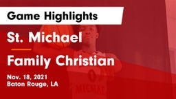 St. Michael  vs Family Christian  Game Highlights - Nov. 18, 2021