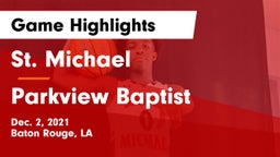 St. Michael  vs Parkview Baptist  Game Highlights - Dec. 2, 2021