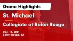 St. Michael  vs Collegiate at Baton Rouge Game Highlights - Dec. 11, 2021