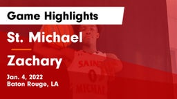 St. Michael  vs Zachary  Game Highlights - Jan. 4, 2022