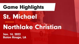 St. Michael  vs Northlake Christian  Game Highlights - Jan. 14, 2022
