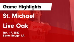 St. Michael  vs Live Oak  Game Highlights - Jan. 17, 2022