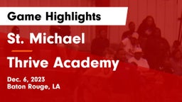 St. Michael  vs Thrive Academy Game Highlights - Dec. 6, 2023