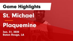 St. Michael  vs Plaquemine Game Highlights - Jan. 31, 2020