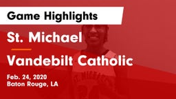 St. Michael  vs Vandebilt Catholic  Game Highlights - Feb. 24, 2020