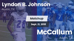 Matchup: Lyndon B. Johnson vs. McCallum  2018