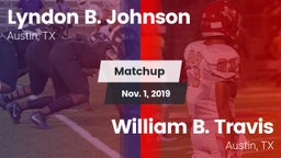 Matchup: Lyndon B. Johnson vs. William B. Travis  2019