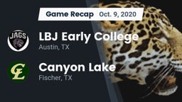 Recap: LBJ Early College  vs. Canyon Lake  2020
