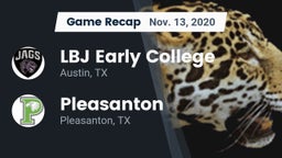 Recap: LBJ Early College  vs. Pleasanton  2020