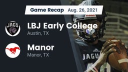 Recap: LBJ Early College  vs. Manor  2021
