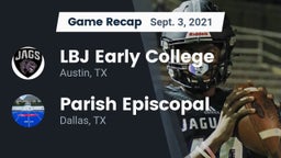 Recap: LBJ Early College  vs. Parish Episcopal  2021