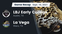 Recap: LBJ Early College  vs. La Vega  2021