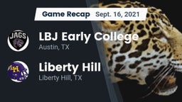 Recap: LBJ Early College  vs. Liberty Hill  2021